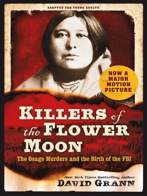 cover image of Killers of the Flower Moon: Adapted for Young Readers